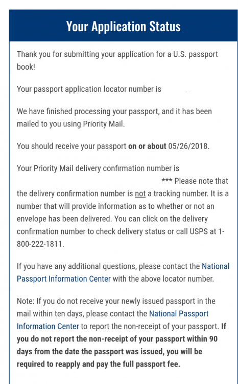 We have finished processing your passport and it has been mailed to you